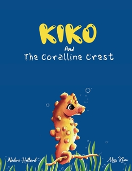 Paperback Kiko and the Coralline Crest Book