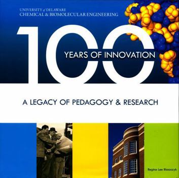 Hardcover 100 Years of Innovation: A Legacy of Pedagogy & Research Book