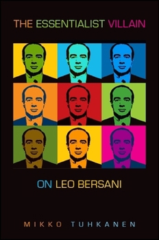 Paperback The Essentialist Villain: On Leo Bersani Book