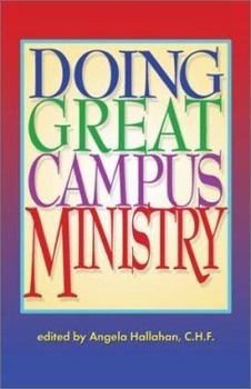 Paperback Doing Great Campus Ministry: A Guide for Catholic High Schools Book