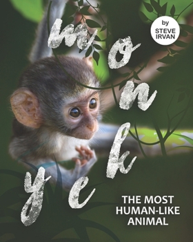 Paperback Monkey: The Most Human-like Animal Book