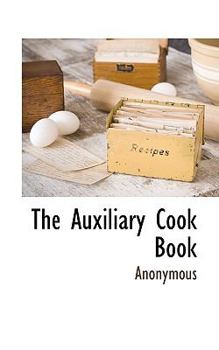 Hardcover The Auxiliary Cook Book
