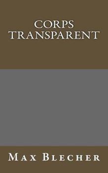 Paperback Corps transparent [French] Book