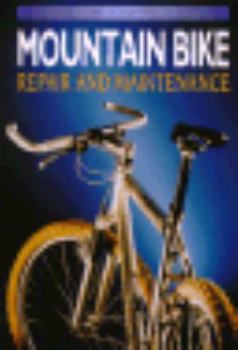 Paperback Mountain Bike: Repair and Maintenance Book