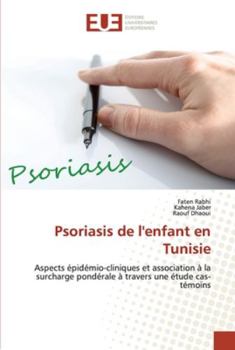 Paperback Psoriasis de l'enfant en Tunisie [French] Book