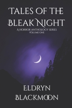 Paperback Tales of the Bleak Night: Vol. 1 Book