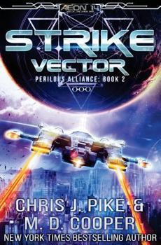 Strike Vector - Book #2 of the Perilous Alliance