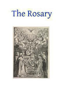 Paperback The Rosary: It's History and Meaning Book