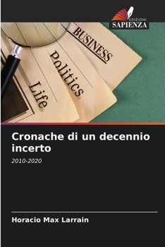 Paperback Cronache di un decennio incerto [Italian] Book