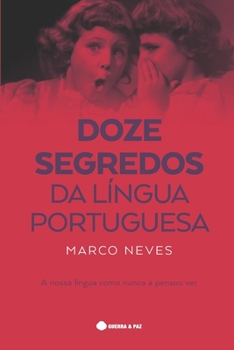 Paperback Doze Segredos da Língua Portuguesa [Portuguese] Book
