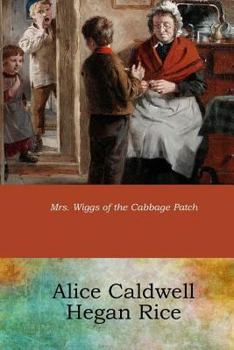 Paperback Mrs. Wiggs of the Cabbage Patch Book