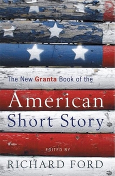 Paperback The New Granta Book of the American Short Story Book