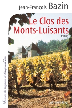 Paperback Le Clos des Monts-Luisants [French] Book