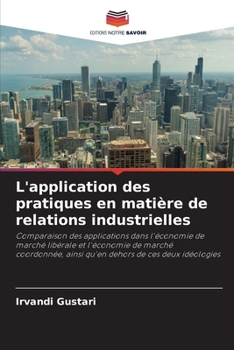 L'application des pratiques en matière de relations industrielles (French Edition)