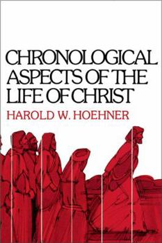 Paperback Chronological Aspects of the Life of Christ Book