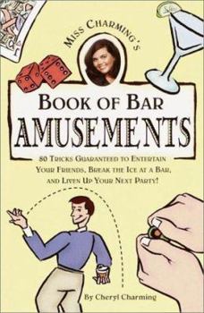 Paperback Miss Charming's Book of Bar Amusements Book