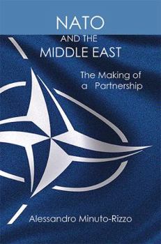 Paperback NATO and the Middle East: The Making of a Partnership Book