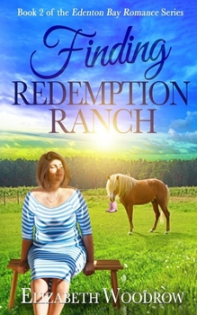 Paperback Finding Redemption Ranch (Edenton Bay Romance Series, Book 2) Book
