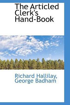 Paperback The Articled Clerk's Hand-Book Book