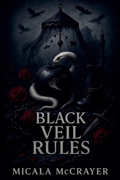 Black Veil Rules (Black Veil Ascendant Saga)