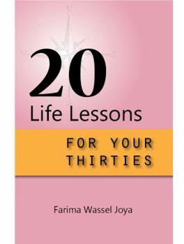 Paperback 20 Life Lessons for your 30s: A guide for different ages and stages of life Book