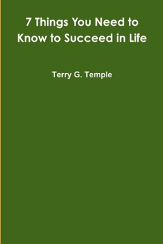 Paperback 7 Things You Need to Know to Succeed in Life Book
