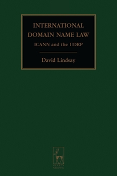 Hardcover International Domain Name Law: Icann and the Udrp Book