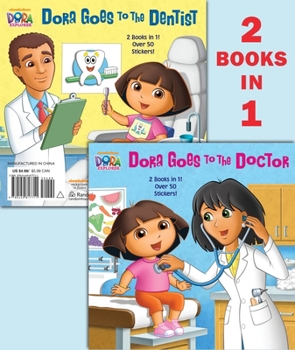 Paperback Dora Goes to the Doctor/Dora Goes to the Dentist Book