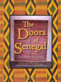 The Doors of Senegal: Les Portes du Senegal