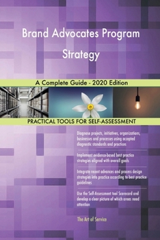Paperback Brand Advocates Program Strategy A Complete Guide - 2020 Edition Book