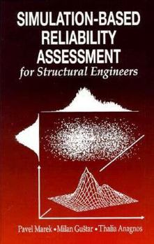 Hardcover Simulation-Based Reliability Assessment for Structural Engineers Book