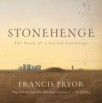 Hardcover Stonehenge: The Story of a Sacred Landscape Book