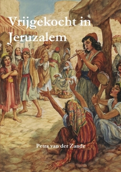 Paperback Vrijgekocht in Jeruzalem [Dutch] Book