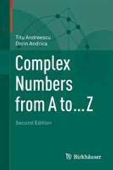 Paperback Complex Numbers from A to ... Z Book