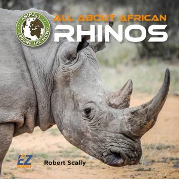 Library Binding All about African Rhinos Book