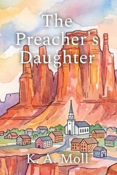 The Preacher's Daughter: Book #2 in the Dallin Series