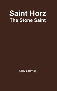 Hardcover Saint Horz - The New Addition Book