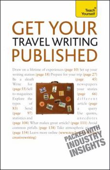 Paperback Get Your Travel Writing Published Book