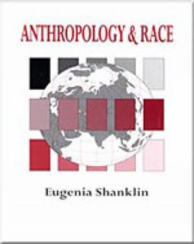Paperback Anthropology and Race: The Explanation of Differences Book