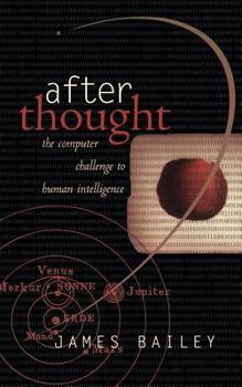 Paperback After Thought: The Computer Challenge to Human Intelligence Book