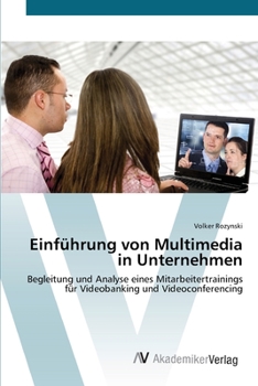 Paperback Einführung von Multimedia in Unternehmen [German] Book
