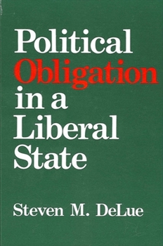 Paperback Political Obligation in a Liberal State Book
