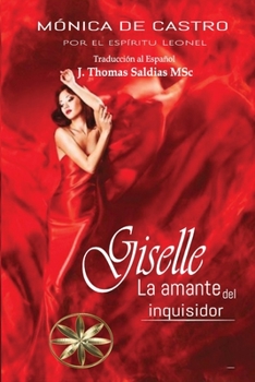 Paperback Giselle, la amante del inquisidor [Spanish] Book