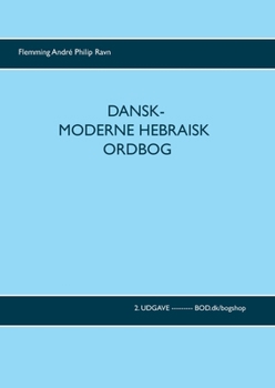 Paperback Dansk-moderne hebraisk ordbog: 2. udgave [Danish] Book