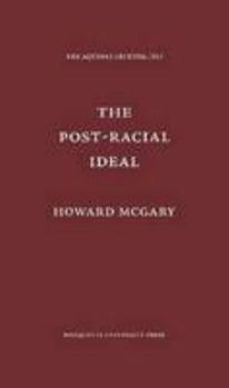 The Post-Racial Ideal