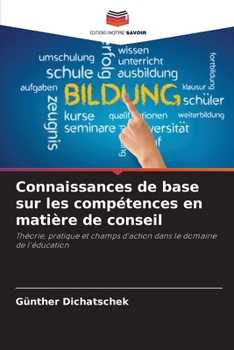 Paperback Connaissances de base sur les compétences en matière de conseil [French] Book