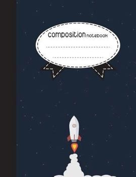 Paperback Composition Notebook, 8.5 x 11, 110 pages: Rocket Style: (School Notebooks) Book