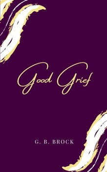 Paperback Good Grief Book