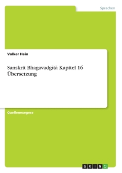 Paperback Sanskrit Bhagavadgītā Kapitel 16 Übersetzung [German] Book