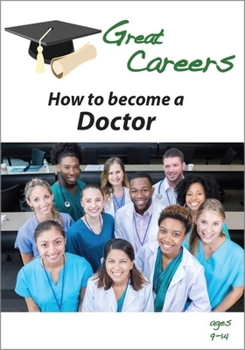 DVD Great Careers - How to Become a Doctor Book